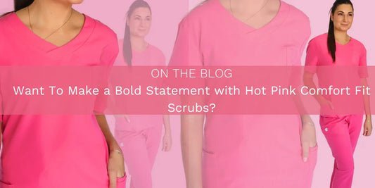Make a Bold Statement with Hot Pink Comfort Fit Scrubs